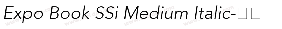 Expo Book SSi Medium Italic字体转换